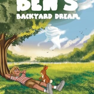 Ben’s Backyard Dream - Paperback